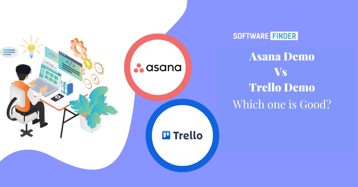 Asana Demo vs Trello Demo - Which one is Good?